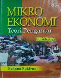 Image of Mikro Ekonomi : Teori Pengantar (Edisi Ketiga)